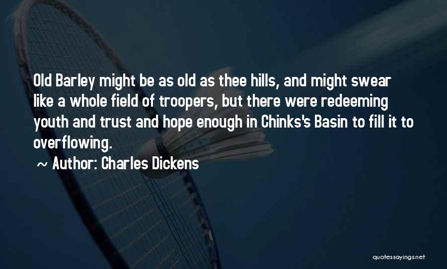 Hope And Trust Quotes By Charles Dickens