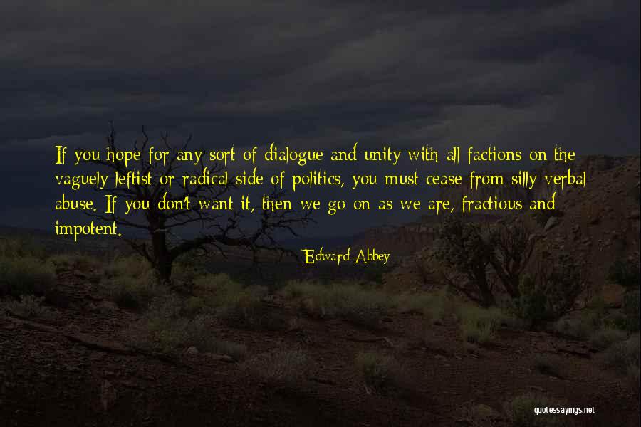 Hope And Unity Quotes By Edward Abbey Hope And Unity Quotes By Edward Abbey