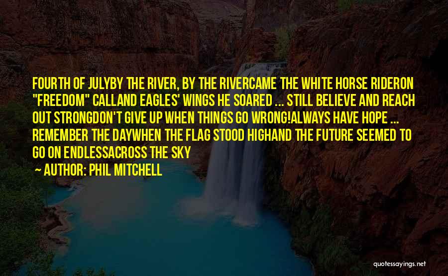 Hope And Wings Quotes By Phil Mitchell