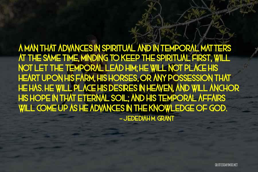 Hope As An Anchor Quotes By Jedediah M. Grant Hope As An Anchor Quotes By Jedediah M. Grant