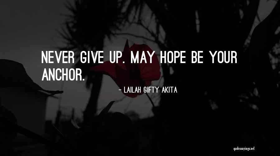 Hope As An Anchor Quotes By Lailah Gifty Akita Hope As An Anchor Quotes By Lailah Gifty Akita