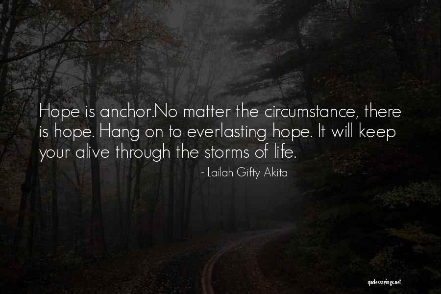 Hope As An Anchor Quotes By Lailah Gifty Akita Hope As An Anchor Quotes By Lailah Gifty Akita