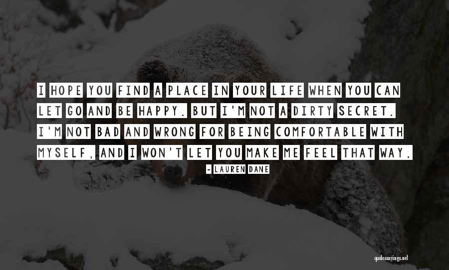 Hope Being Bad Quotes By Lauren Dane Hope Being Bad Quotes By Lauren Dane