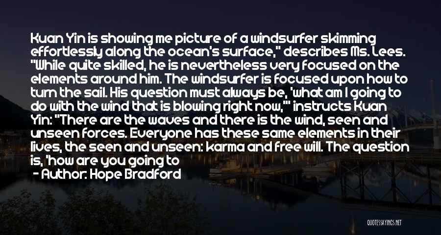 Hope Bradford Quotes 2179328