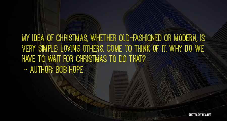 Hope Christmas Quotes By Bob Hope