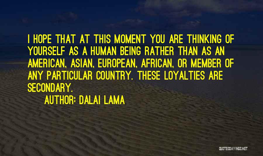 Hope Dalai Lama Quotes By Dalai Lama