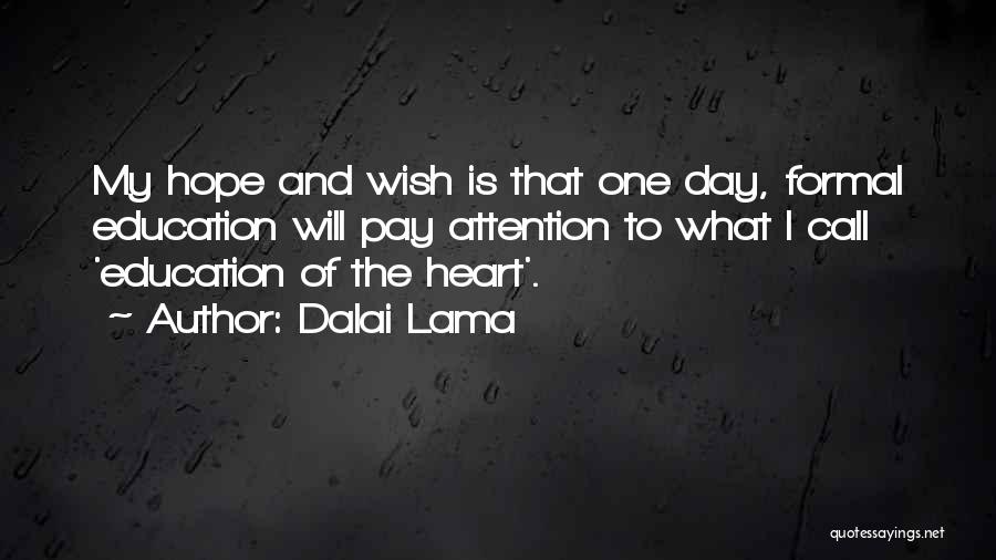 Hope Dalai Lama Quotes By Dalai Lama