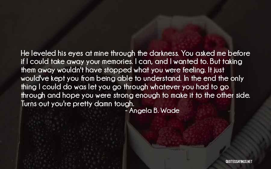 Hope Damn Hope Quotes By Angela B. Wade Hope Damn Hope Quotes By Angela B. Wade