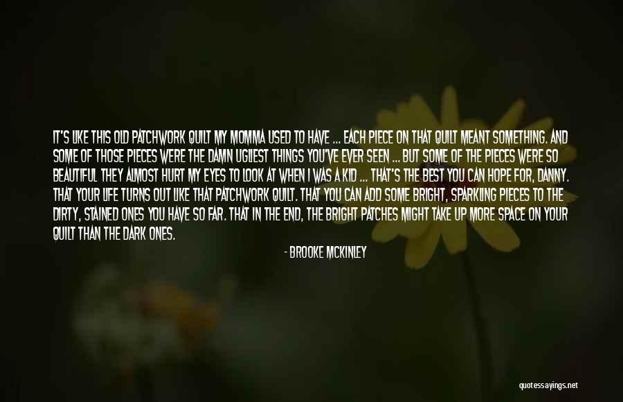 Hope Damn Hope Quotes By Brooke McKinley Hope Damn Hope Quotes By Brooke McKinley