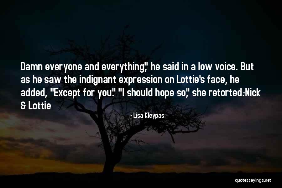 Hope Damn Hope Quotes By Lisa Kleypas Hope Damn Hope Quotes By Lisa Kleypas