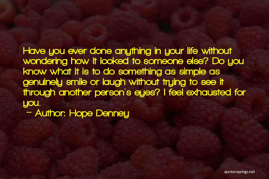 Hope Denney Quotes 797649
