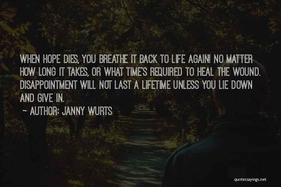 Hope Dies Last Quotes By Janny Wurts