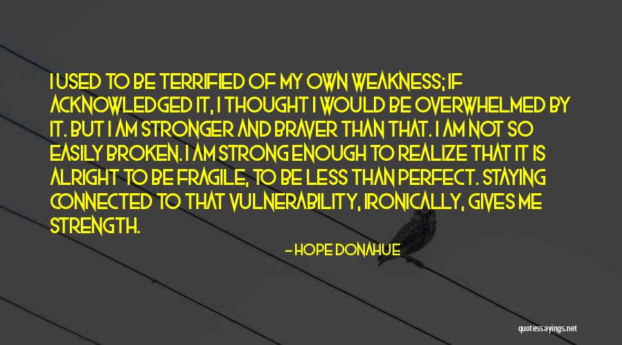 Hope Donahue Quotes 1349318