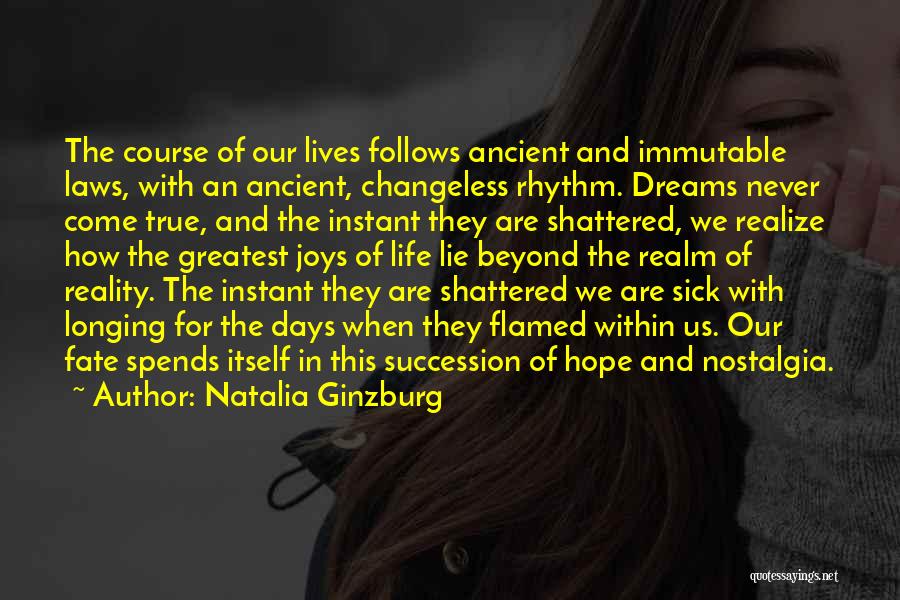 Hope Dreams Come True Quotes By Natalia Ginzburg