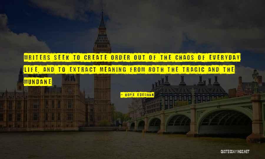Hope Edelman Quotes 1327275