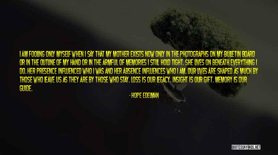 Hope Edelman Quotes 1399029