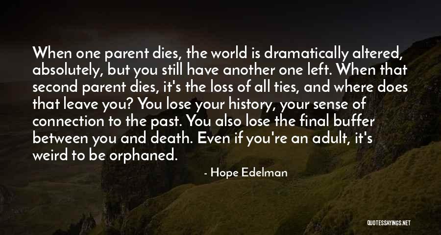 Hope Edelman Quotes 757140