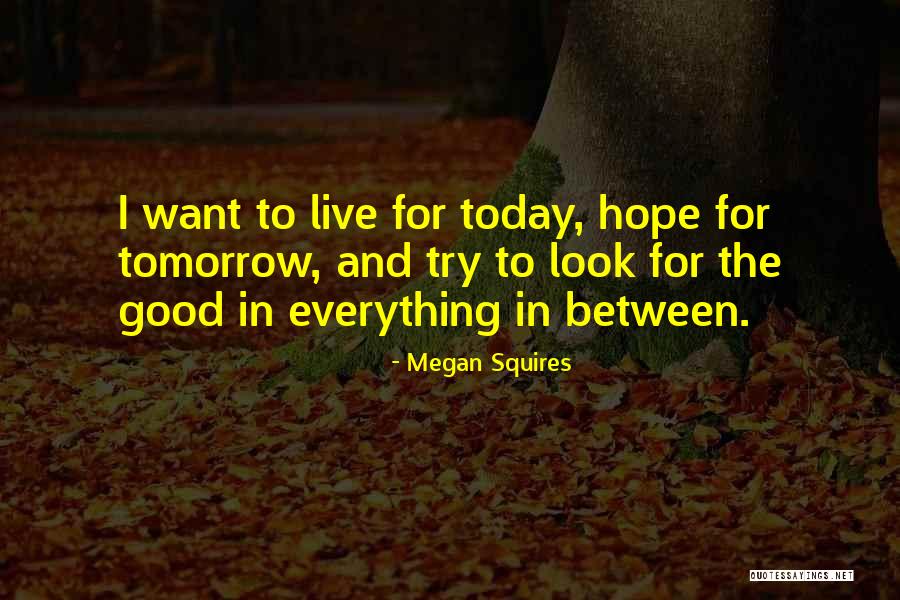 Hope Everything Goes Well / Hope everything goes well quotes > inti