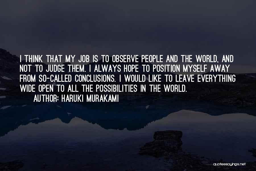 Hope Everything Went Well Quotes By Haruki Murakami