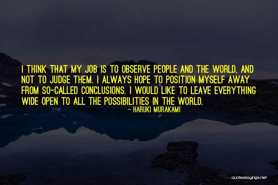 Hope Everything Will Be Ok Quotes By Haruki Murakami