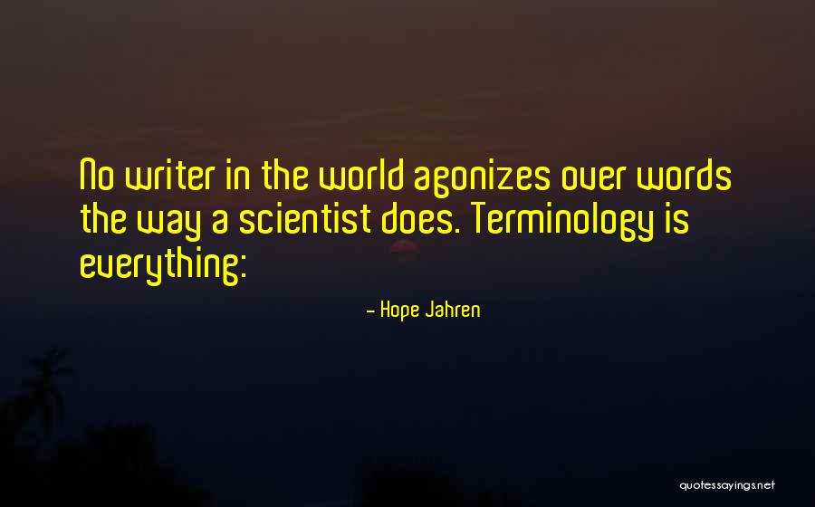 Hope Everything Will Be Okay Quotes By Hope Jahren Hope Everything Will Be Okay Quotes By Hope Jahren