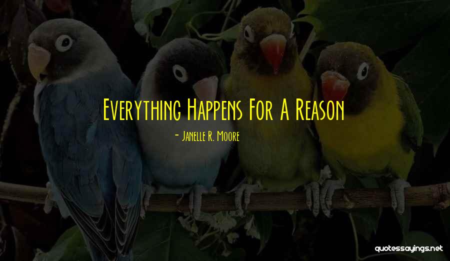 Hope Everything Will Be Okay Quotes By Janelle R. Moore Hope Everything Will Be Okay Quotes By Janelle R. Moore