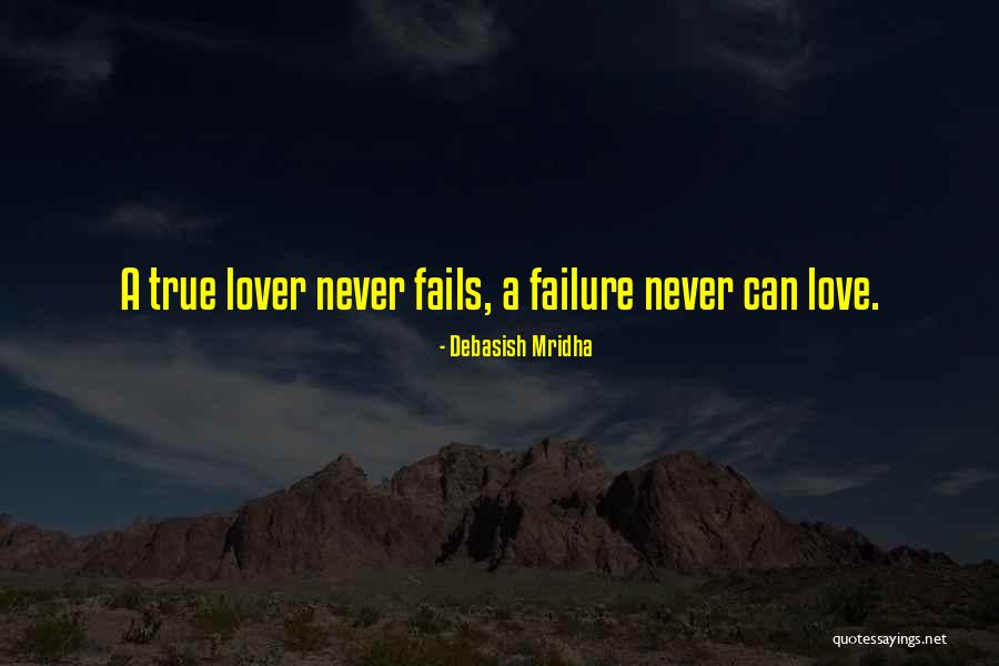 Hope Fails Quotes By Debasish Mridha