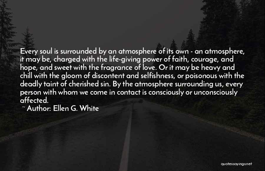 Hope Faith And Courage Quotes By Ellen G. White