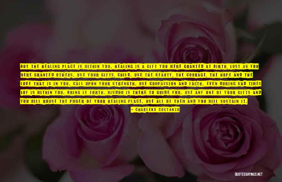 Hope Faith And Inspiration Quotes By Charlene Costanzo Hope Faith And Inspiration Quotes By Charlene Costanzo