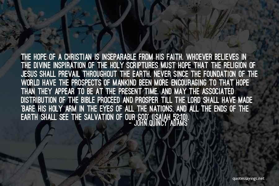 Hope Faith And Inspiration Quotes By John Quincy Adams Hope Faith And Inspiration Quotes By John Quincy Adams