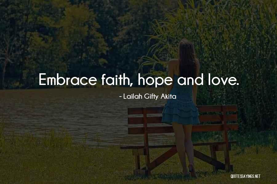 Hope Faith And Inspiration Quotes By Lailah Gifty Akita Hope Faith And Inspiration Quotes By Lailah Gifty Akita