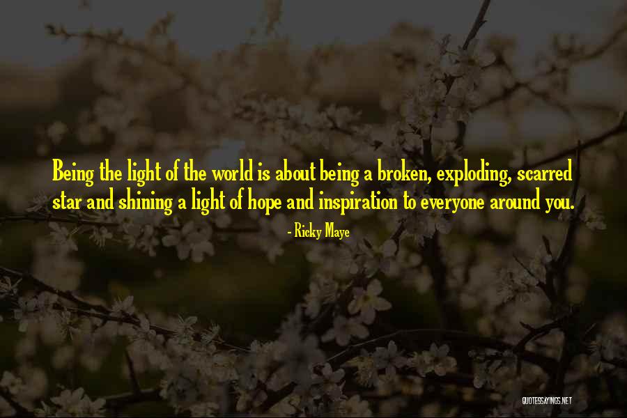 Hope Faith And Inspiration Quotes By Ricky Maye Hope Faith And Inspiration Quotes By Ricky Maye