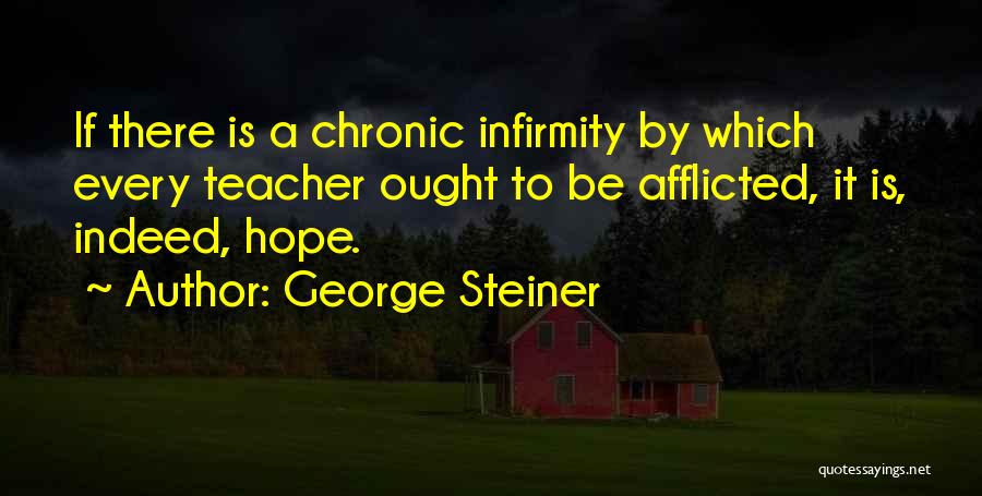 Hope Faith God Quotes By George Steiner