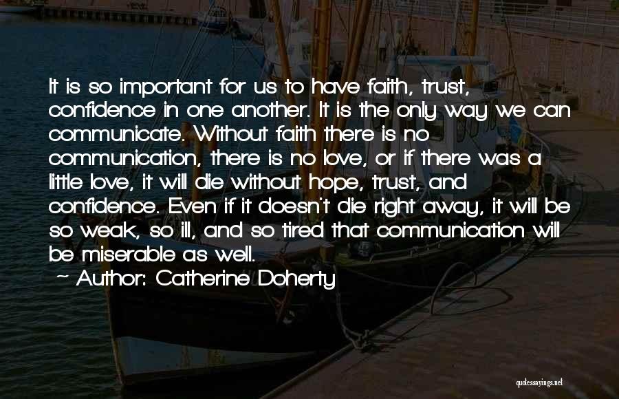 Hope Faith Love Quotes By Catherine Doherty