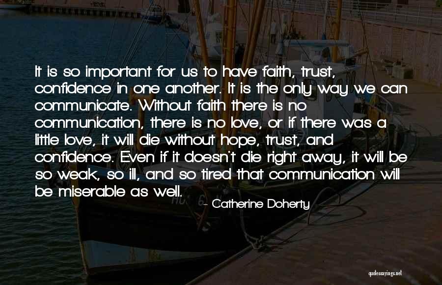 Hope Faith Love Quotes By Catherine Doherty