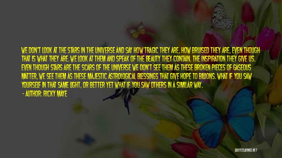 Hope Faith Love Quotes By Ricky Maye