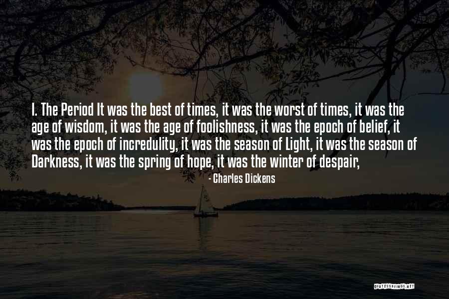 Hope Foolishness Quotes By Charles Dickens