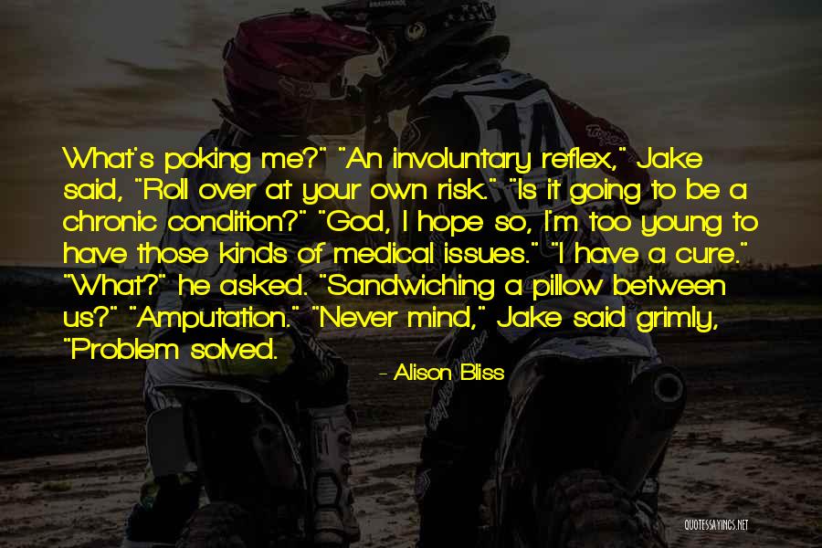 Hope For A Cure Quotes By Alison Bliss Hope For A Cure Quotes By Alison Bliss