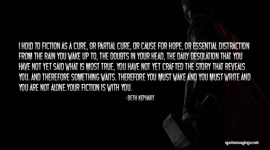 Hope For A Cure Quotes By Beth Kephart Hope For A Cure Quotes By Beth Kephart