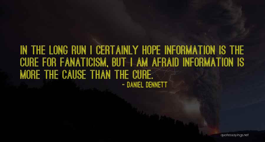 Hope For A Cure Quotes By Daniel Dennett Hope For A Cure Quotes By Daniel Dennett