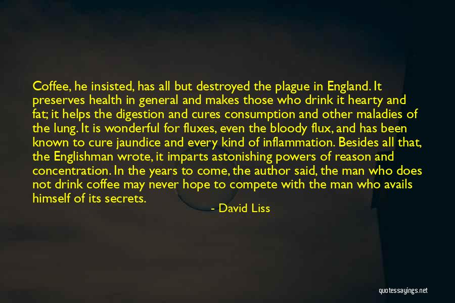 Hope For A Cure Quotes By David Liss Hope For A Cure Quotes By David Liss