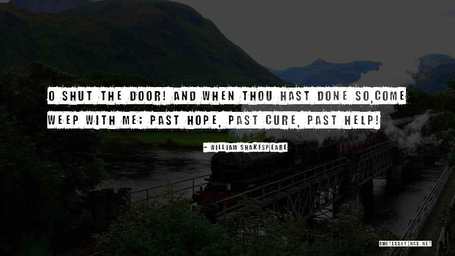 Hope For A Cure Quotes By William Shakespeare Hope For A Cure Quotes By William Shakespeare