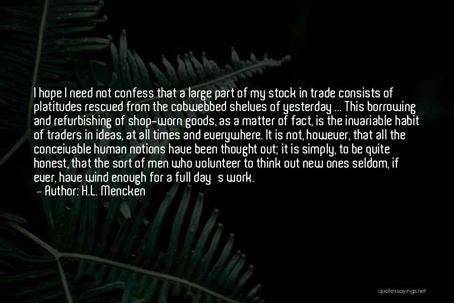 Hope For A New Day Quotes By H.L. Mencken