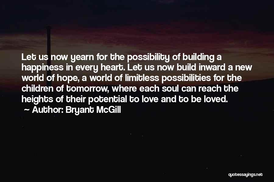 Hope For A New Tomorrow Quotes By Bryant McGill