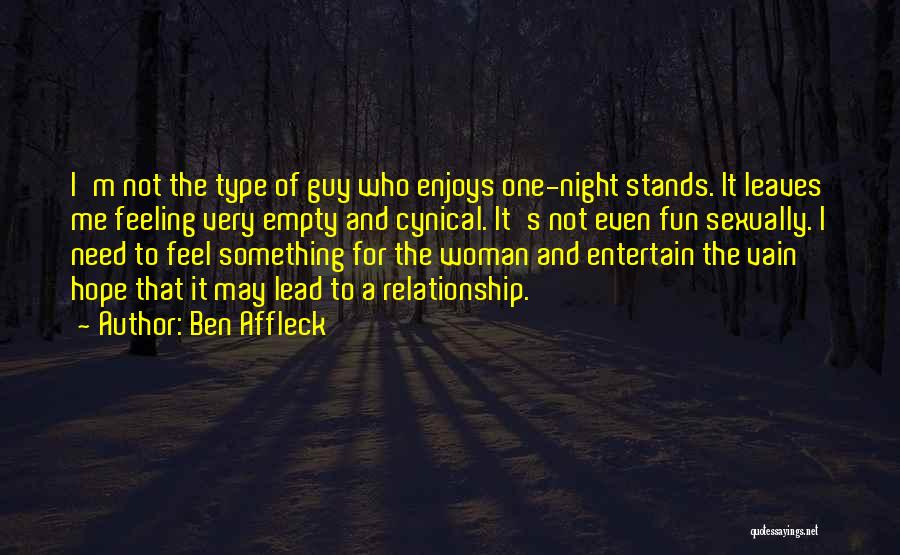 Hope For A Relationship Quotes By Ben Affleck