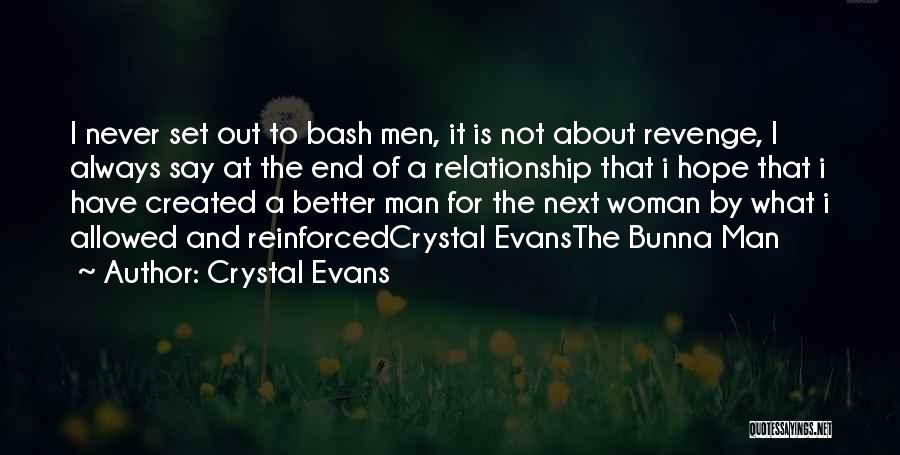 Hope For A Relationship Quotes By Crystal Evans
