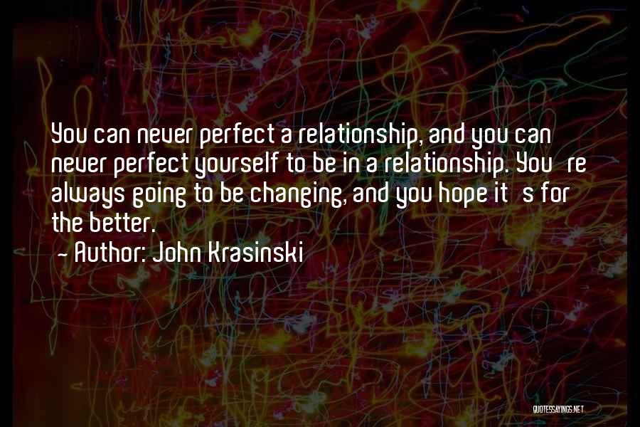 Hope For A Relationship Quotes By John Krasinski