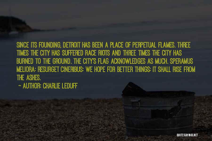 Hope For America Quotes By Charlie LeDuff