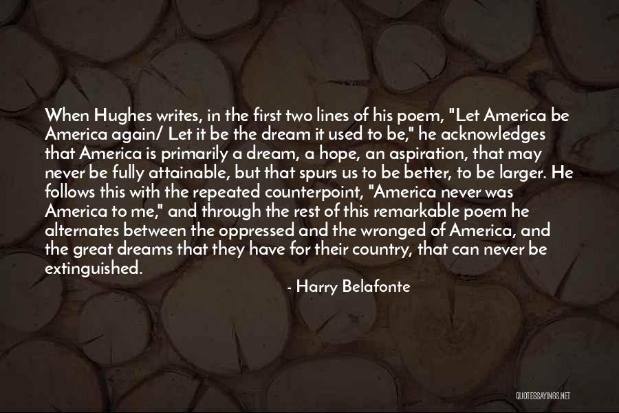 Hope For America Quotes By Harry Belafonte