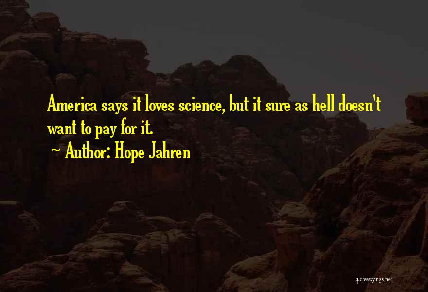 Hope For America Quotes By Hope Jahren